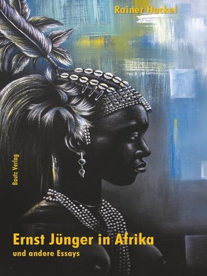 cover image of Ernst Jünger in Afrika und andere Essays